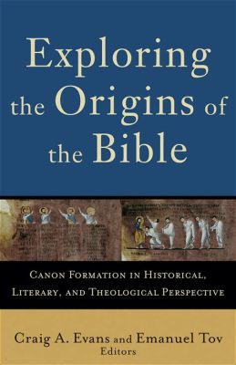 What Bible Has All the Books: Exploring the Enigmatic Quest for a Comprehensive Literary Canon